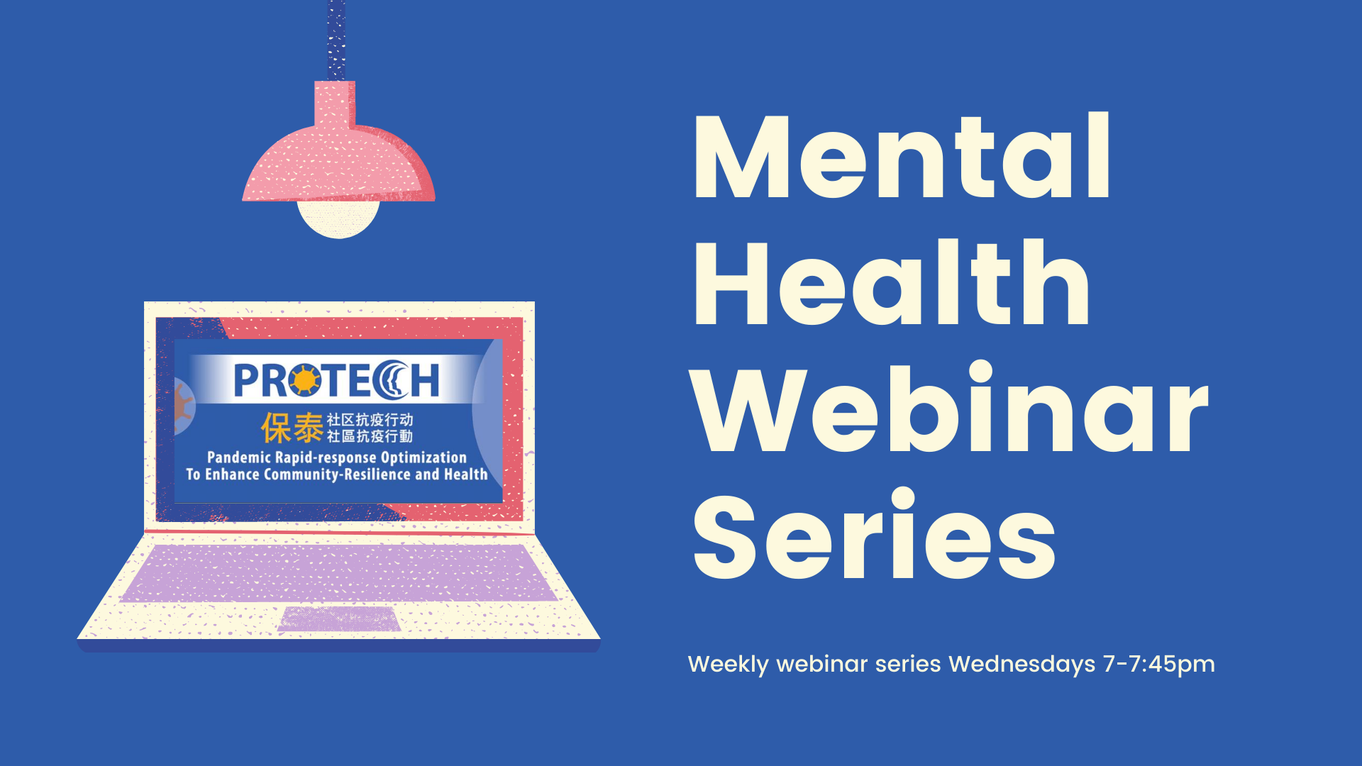 Mental Health Webinar Launched! Project PROTECH